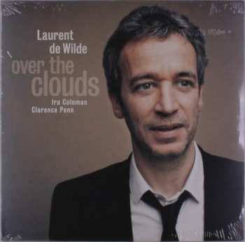 Laurent De Wilde: Over The Clouds