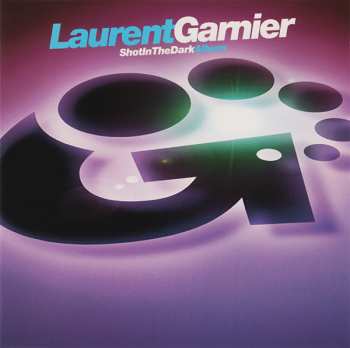 Album Laurent Garnier: Shot In The Dark