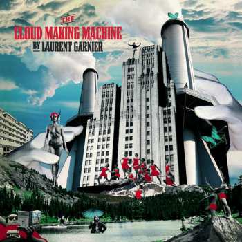Album Laurent Garnier: The Cloud Making Machine
