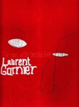 Album Laurent Garnier: The Man With The Red Face