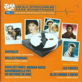Album Laurent Petitgirard: Asphalte / Balles Perdues / Papa Est Parti, Maman Aussi / Mademoiselle Fifi Ou Histoire De Rire / Les Fauves / Bleu Comme L'Enfer