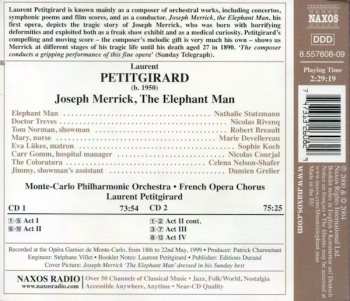 2CD Laurent Petitgirard: Joseph Merrick, The Elephant Man (Opera in 4 Acts, Libretto by Eric Nonn) 523820