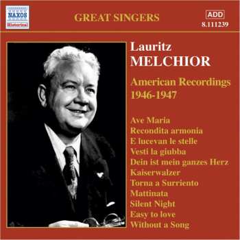 Album Lauritz Melchior: American Recordings 1946 - 1947 