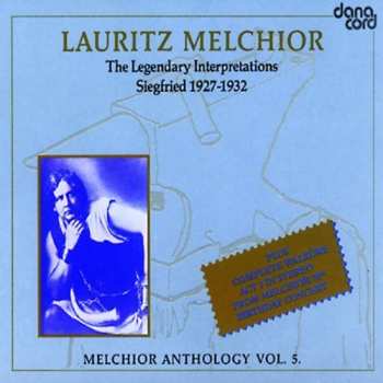 Album Lauritz Melchior: Melchior Anthology 5
