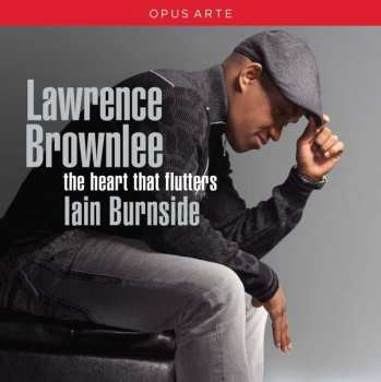CD Lawrence Brownlee: The Heart That Flutters 507267