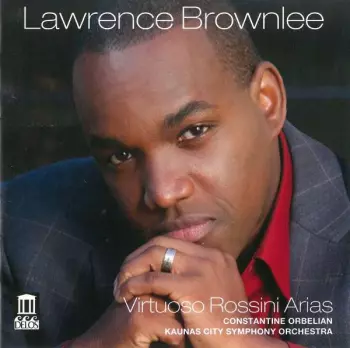 Lawrence Brownlee: Virtuoso Rossini Arias
