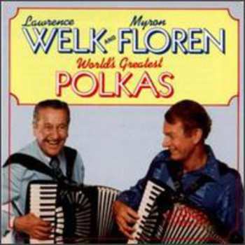 Album Lawrence Welk: World's Greatest Polkas