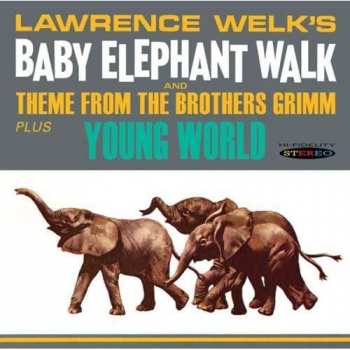 CD Lawrence Welk: Lawrence Welk's Baby Elephant Walk And Theme From The Brothers Grimm Plus Young World 440338