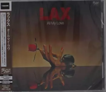 L.A.X.: All My Love (prelude 1980)