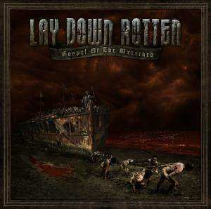 Album Lay Down Rotten: Gospel Of The Wretched