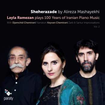 Layla Ramezan: Layla Ramezan Plays 100 Years Of Iranian Piano Music Vol.2