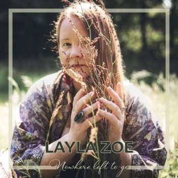Album Layla Zoe: Nowhere Left To Go