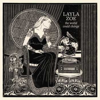 Album Layla Zoe: The World Could Change