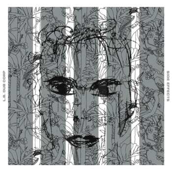 2LP L.B. Dub Corp: Side Effects