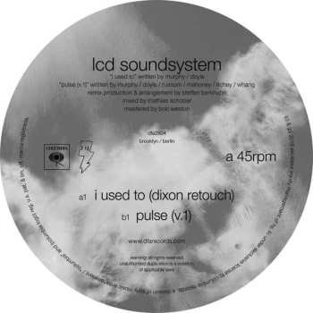 LP LCD Soundsystem: I Used To (Dixon Retouch) / Pulse (V.1) 523699