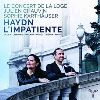 Album Le Concert de la Loge: Haydn : L’Impatiente, Ragué 