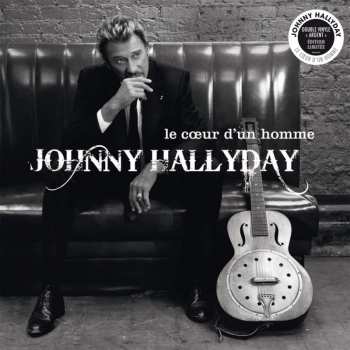 Album Johnny Hallyday: Le Cœur D'Un Homme