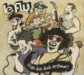 Album Le Fly: Grüß Dich Doch Erstmal!