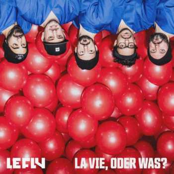 Album Le Fly: La Vie,oder Was?