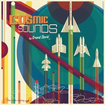 Album Le Grand David: Cosmic Sounds