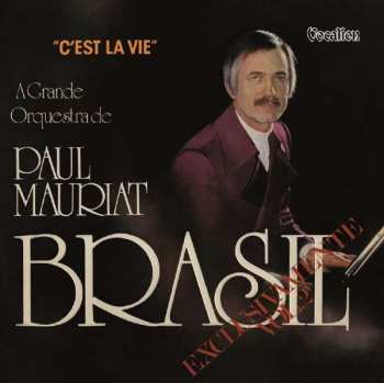 Album Le Grand Orchestre De Paul Mauriat: C'Est La Vie / Brasil Exclusivamente Vol.2