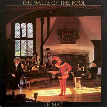 Le Mat: The Waltz Of The Fool