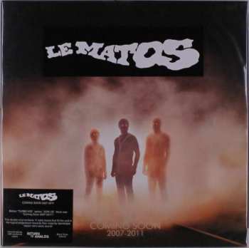 Album Le Matos: Coming Soon 2007-2011