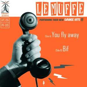 SP Le Muffe: You Fly Away ​/​ Bif  528028