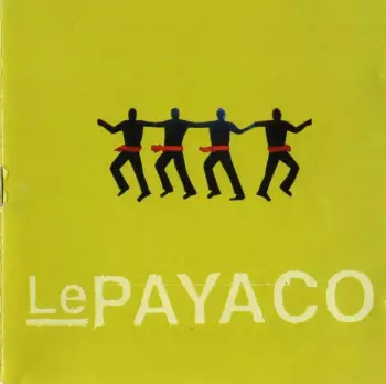 Le Payaco: Le Payaco