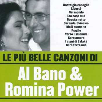 CD Al Bano & Romina Power: Le Più Belle Canzoni Di Al Bano & Romina Power 393146