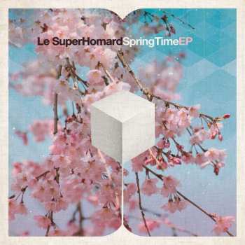 Album Le SuperHomard: Springtime EP