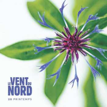 Album Le Vent Du Nord: 20 Printemps