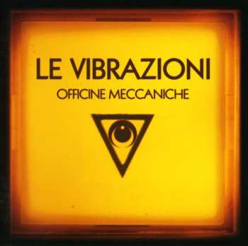 CD Le Vibrazioni: Officine Meccaniche