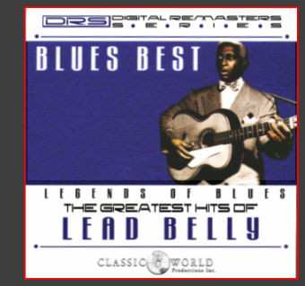Leadbelly: Blues Best: The Greatest Hits Of Lead Belly