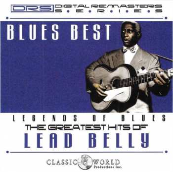 CD Leadbelly: Blues Best: The Greatest Hits Of Lead Belly 401495