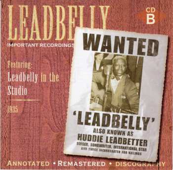 4CD/Box Set Leadbelly: Important Recordings 1934 - 1949 189966