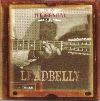 3CD Leadbelly: The Definitive Leadbelly 508838