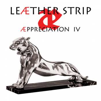 Album Leæther Strip: Æppreciation IV