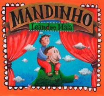 CD Leandro Maia: Mandinho