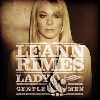 2LP LeAnn Rimes: Lady & Gentlemen
