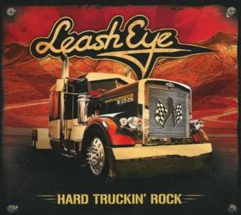 Album Leash Eye: Hard Truckin' Rock