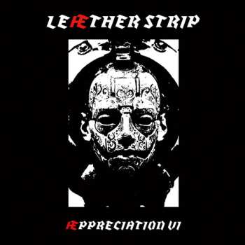 Album Leather Strip: Appreciation Vi