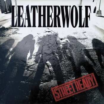 Album Leatherwolf: Street Ready