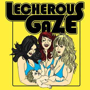 CD Lecherous Gaze: Lecherous Gaze 468845