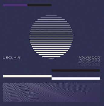 Album L'Eclair: Polymood