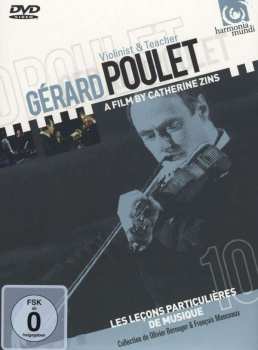 Lecons De Musique: Gerard Poulet - Violinist & Teacher