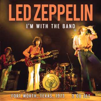 Album Led Zeppelin: I'm With The Band