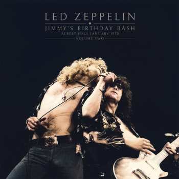 Album Led Zeppelin: Jimmy's Birthday Bash Vol. 2