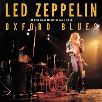 2CD Led Zeppelin: Oxford Blues 429812