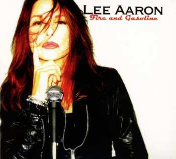 Album Lee Aaron: Fire And Gasoline
